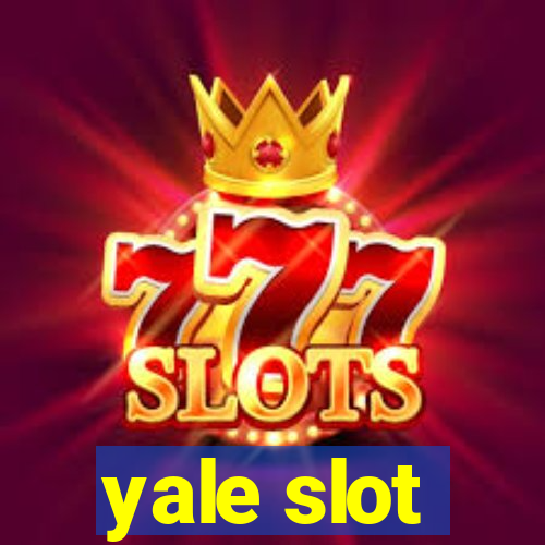 yale slot