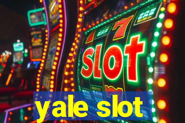 yale slot