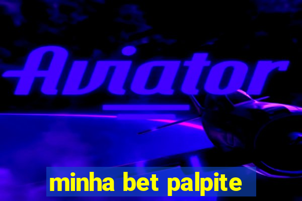 minha bet palpite