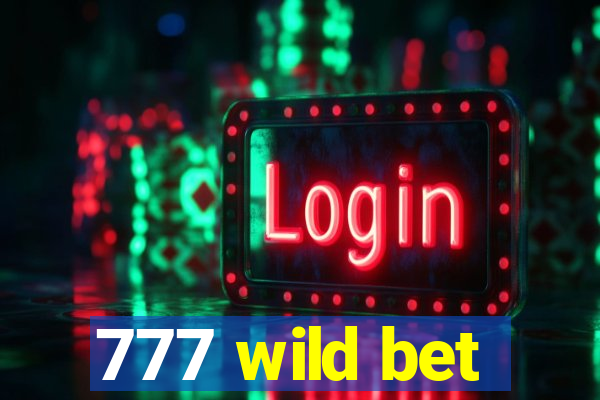 777 wild bet