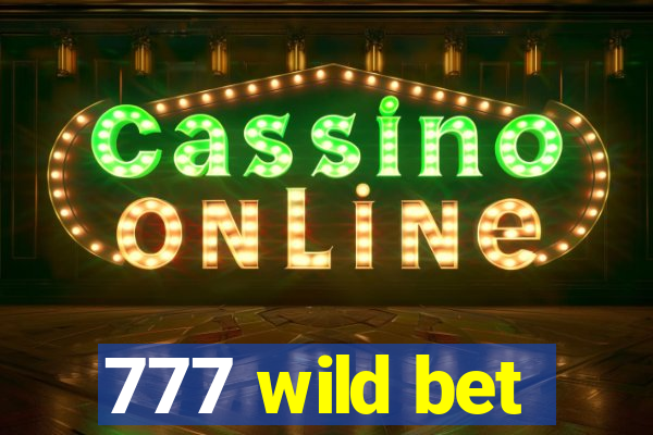 777 wild bet