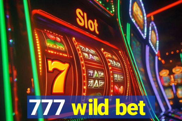 777 wild bet