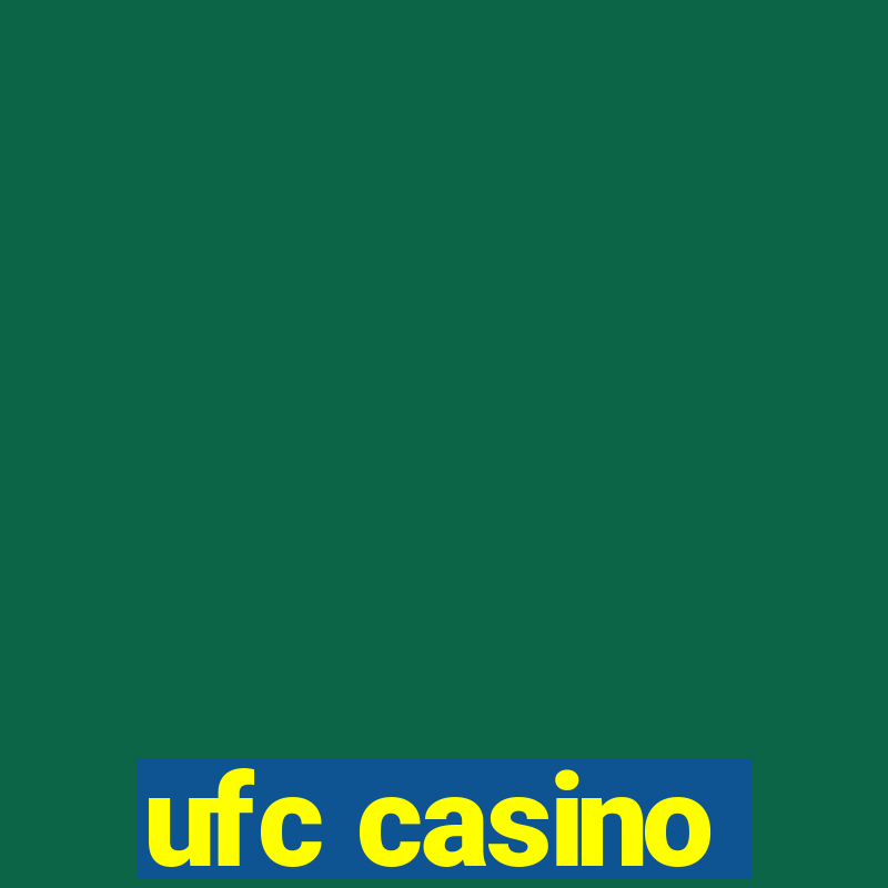 ufc casino