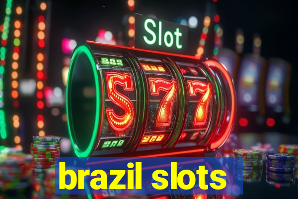 brazil slots