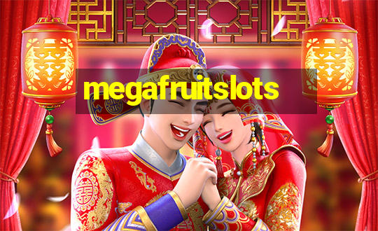 megafruitslots