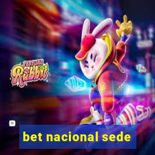 bet nacional sede