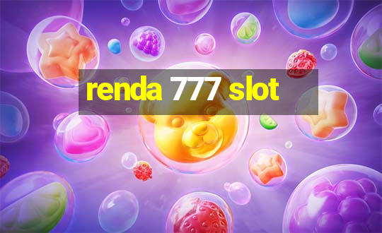 renda 777 slot