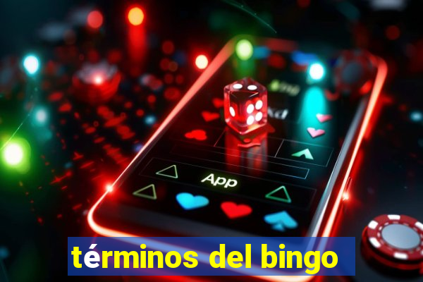 términos del bingo