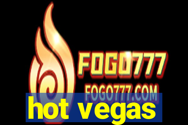 hot vegas