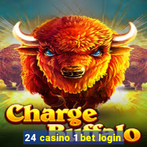 24 casino 1 bet login