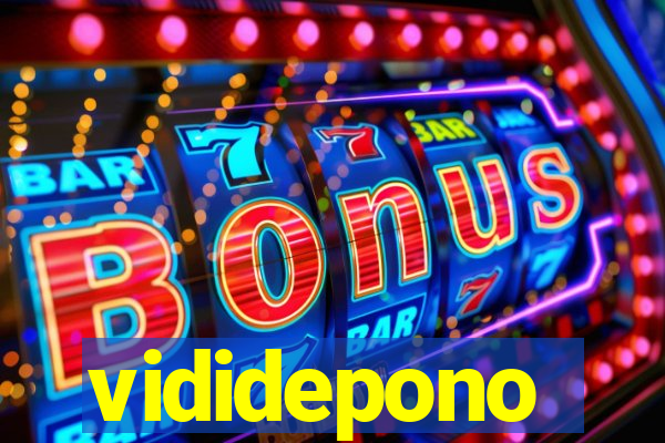 vididepono