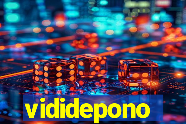 vididepono