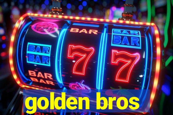 golden bros