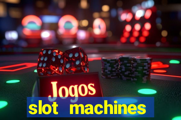 slot machines online for money