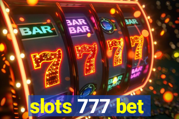 slots 777 bet