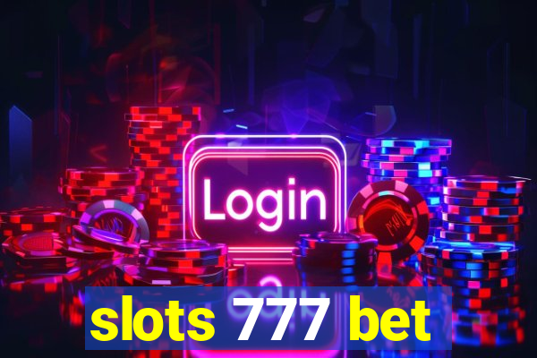 slots 777 bet