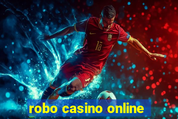 robo casino online