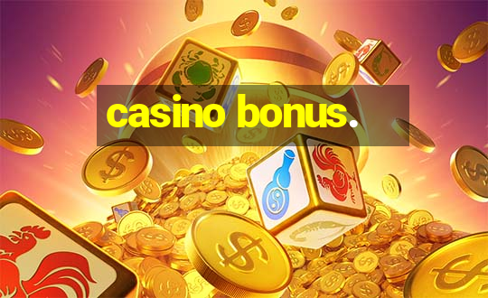 casino bonus.