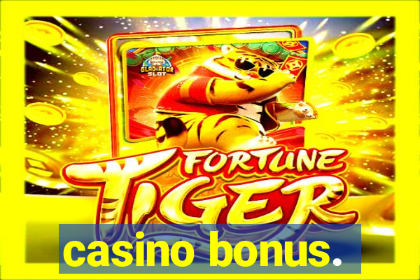 casino bonus.