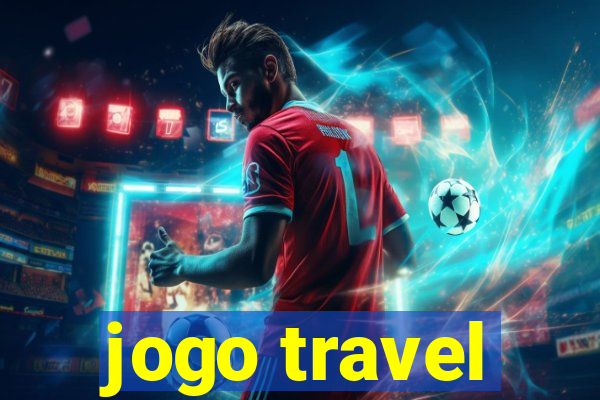 jogo travel