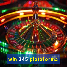 win 345 plataforma