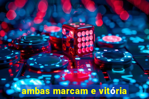 ambas marcam e vitória