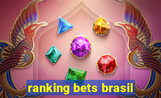 ranking bets brasil