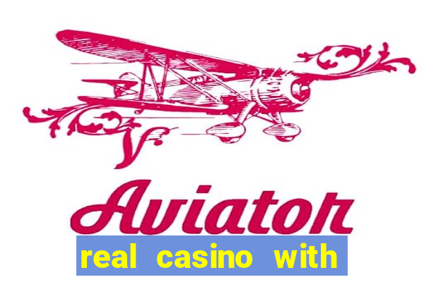 real casino with real money