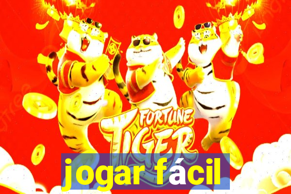 jogar fácil