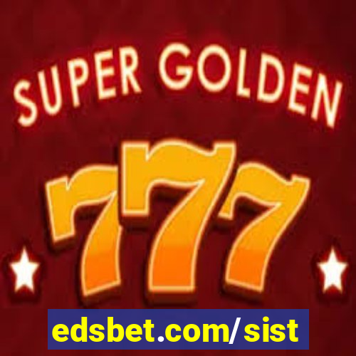 edsbet.com/sistema