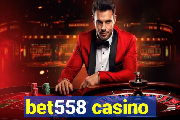 bet558 casino