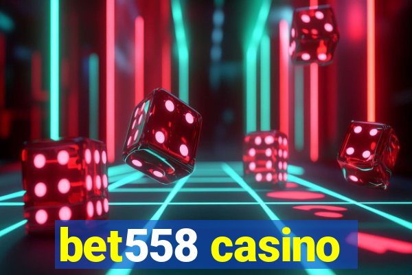 bet558 casino