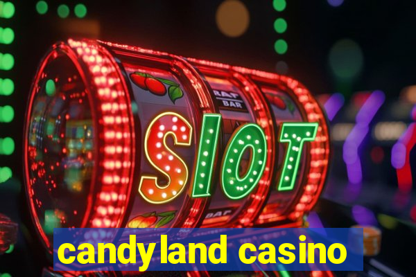 candyland casino