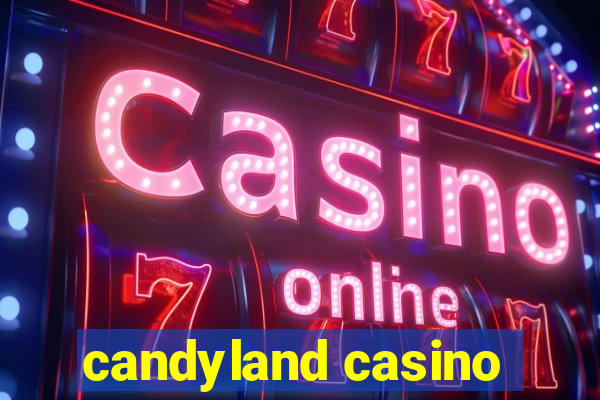 candyland casino