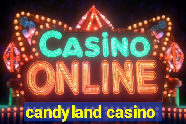 candyland casino