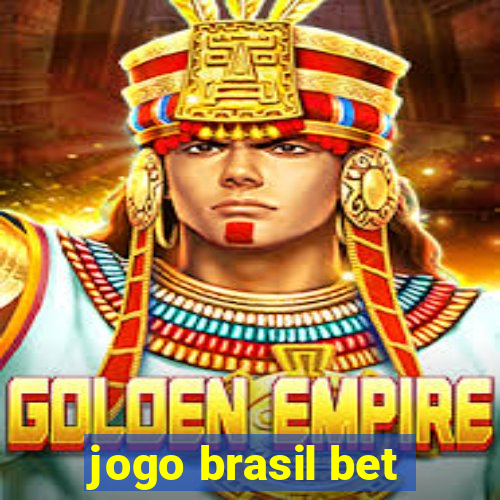 jogo brasil bet