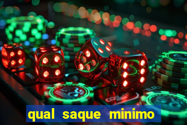 qual saque minimo da estrela bet