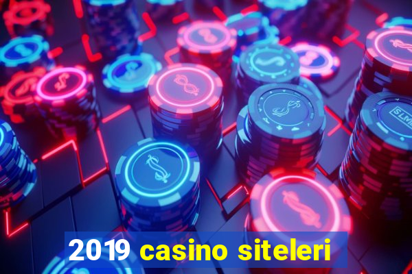 2019 casino siteleri