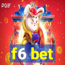 f6 bet