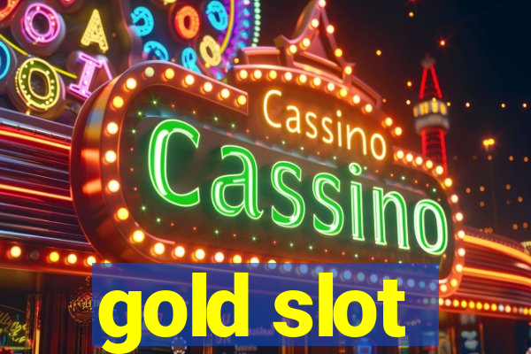 gold slot