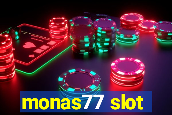 monas77 slot