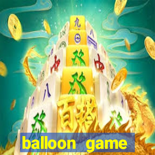 balloon game balloon game