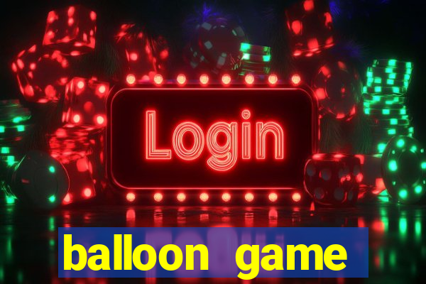 balloon game balloon game