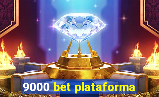 9000 bet plataforma