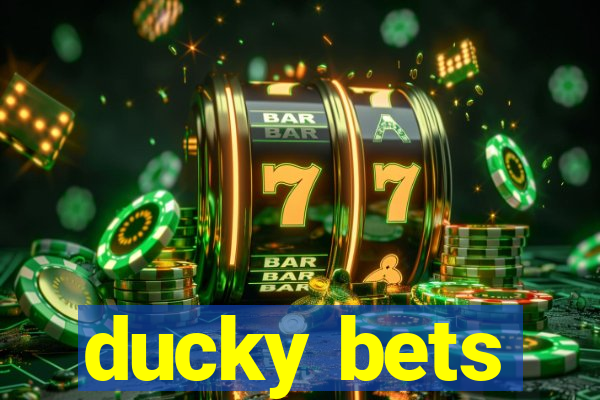 ducky bets