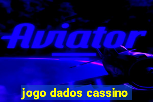 jogo dados cassino