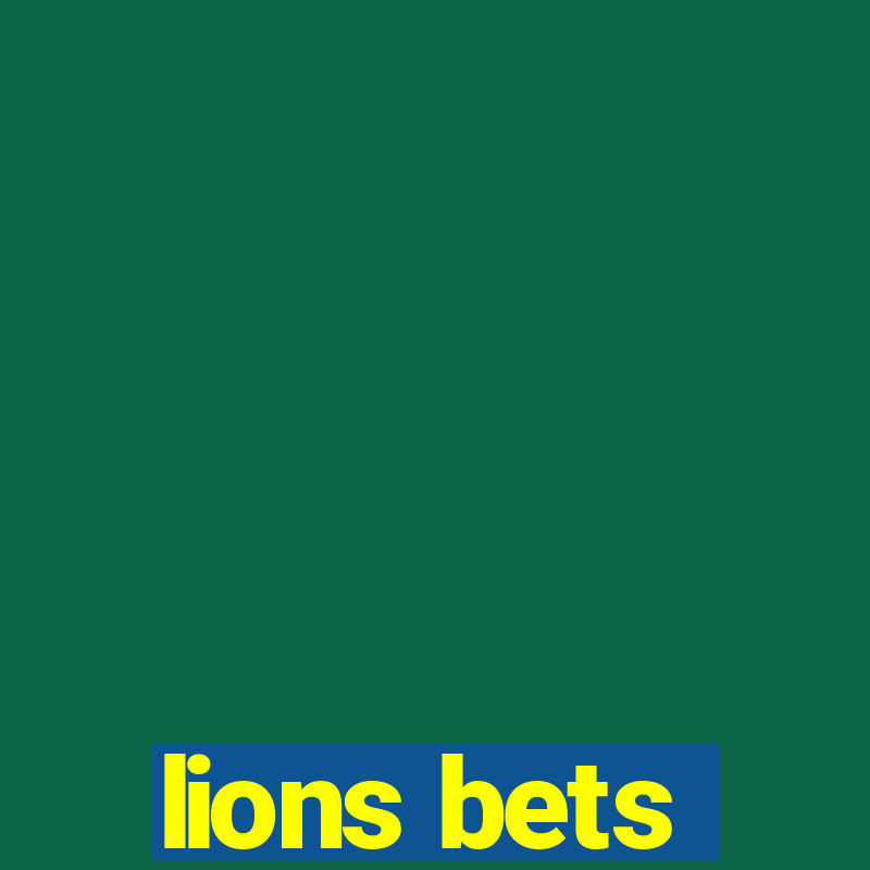 lions bets