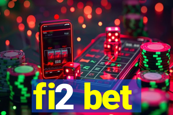 fi2 bet