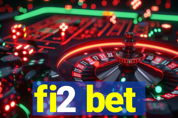 fi2 bet