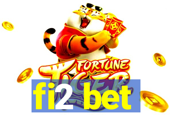 fi2 bet